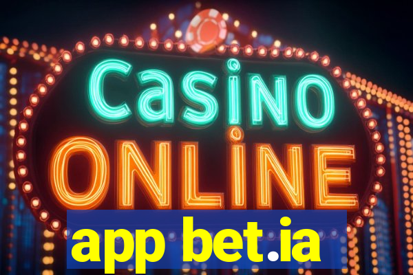 app bet.ia